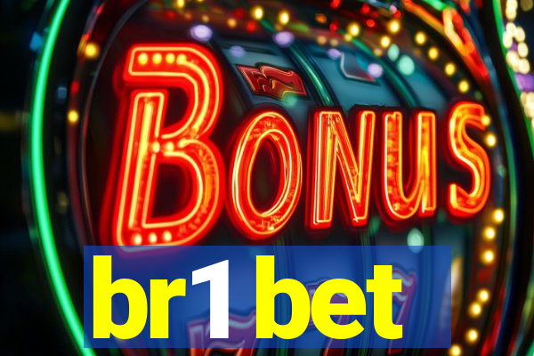 br1 bet